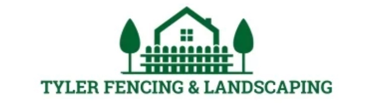 Tyler Fencing & Landscaping